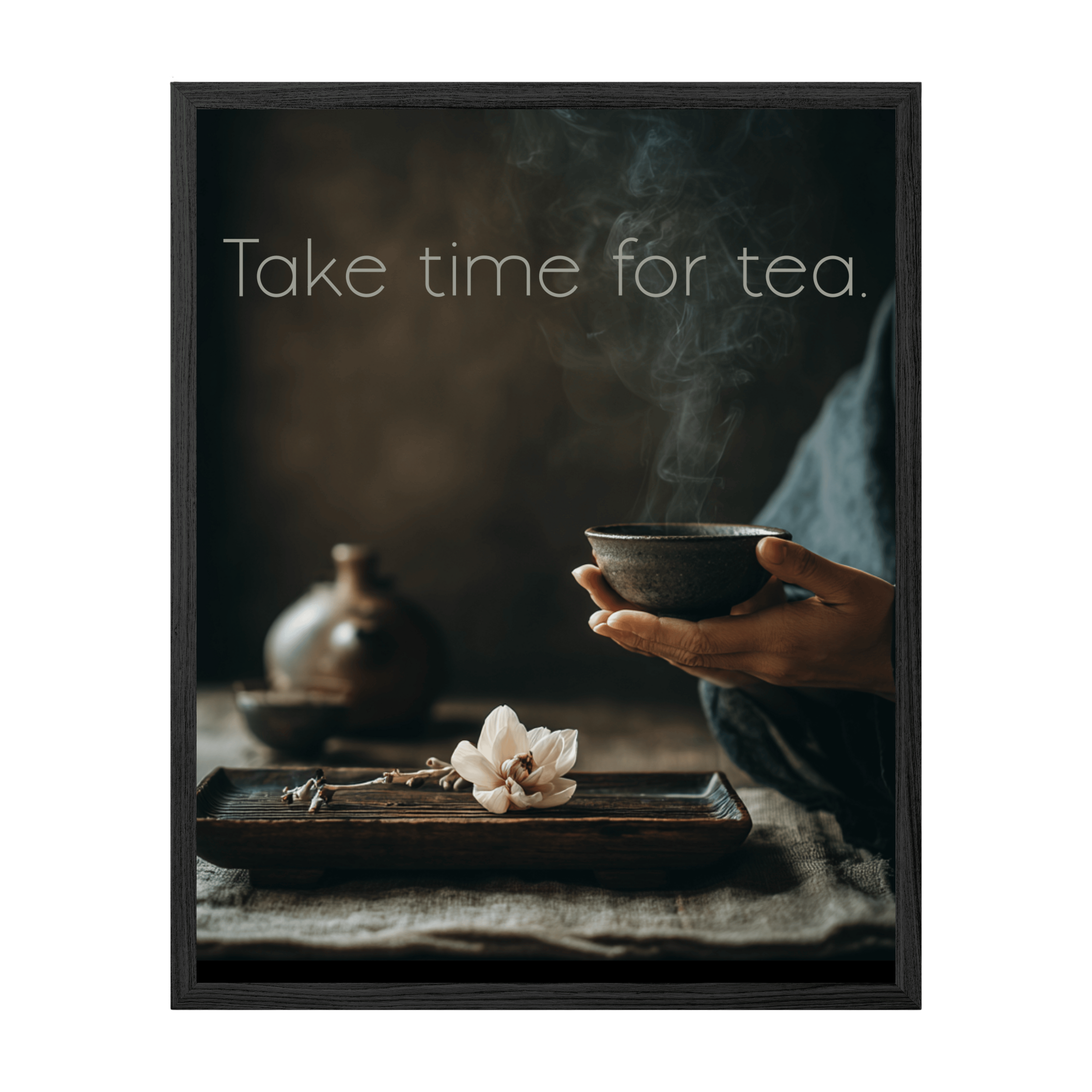 Framed print with a person holding a tea bowl, flowers, and text 'Take time for tea.'